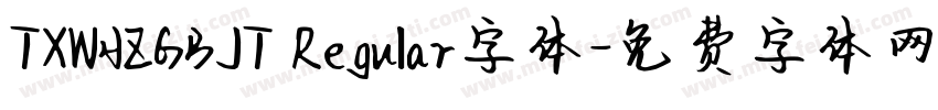 TXWHZGBJT Regular字体字体转换